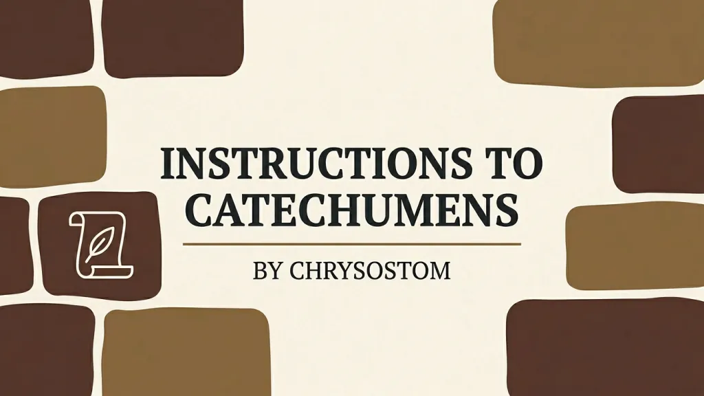 Instructions to Catechumens