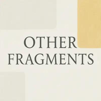 Other Fragments from the Lost Writings of Justin